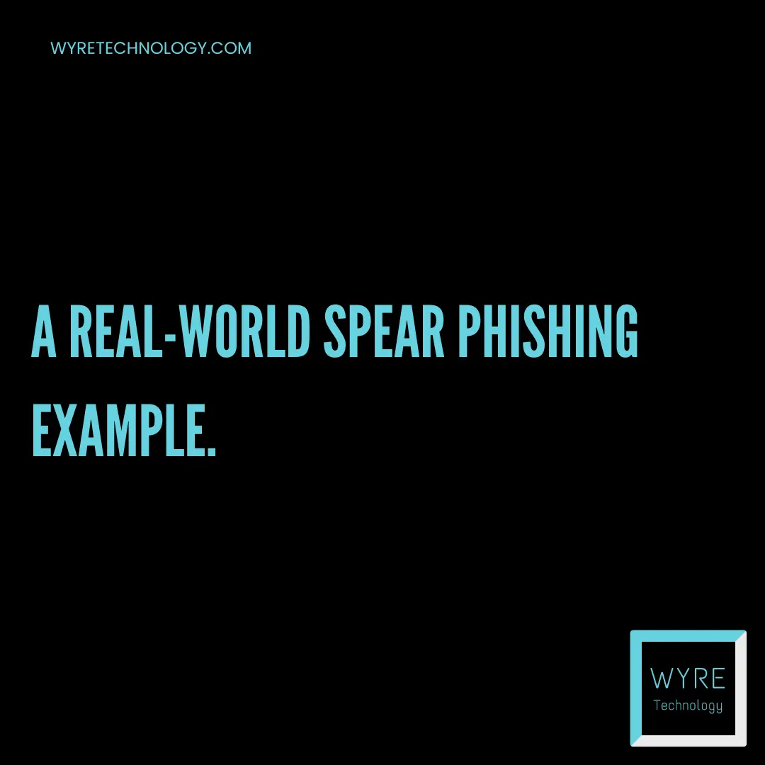 Spear Phishing Example